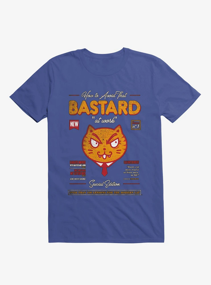 Avoid That Bastard At Work Cat Magazine Royal Blue T-Shirt