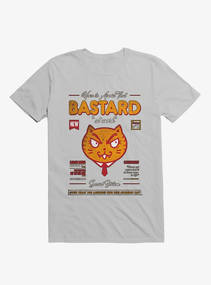 Avoid That Bastard At Work Cat Magazine Ice Grey T-Shirt