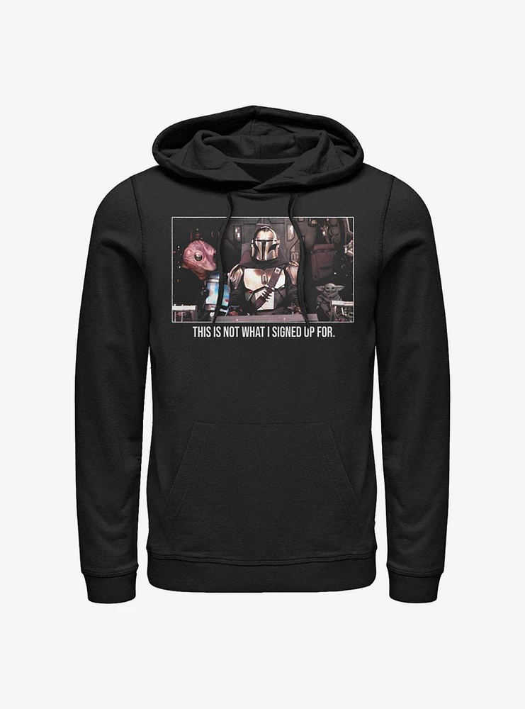 Star Wars The Mandalorian Not What I Signed Up For Hoodie