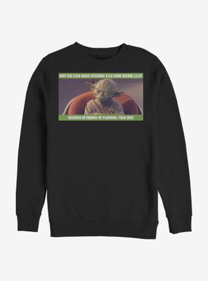 Star Wars Yoda Planning Sweatshirt