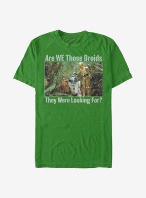 Star Wars Are We Those Droids? T-Shirt