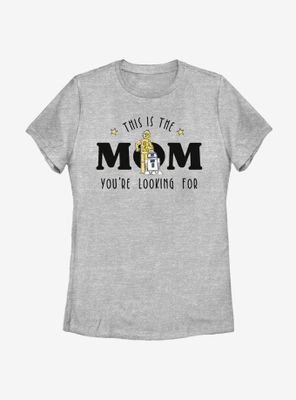 Star Wars The Mom You're Looking For Womens T-Shirt