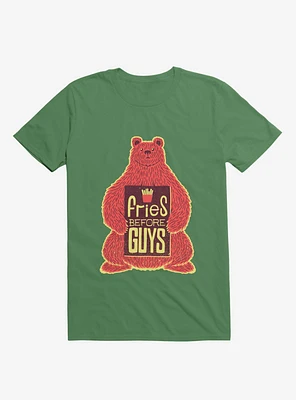 Fries Before Guys T-Shirt