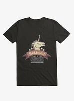 Unicorn Believe And It's Real T-Shirt