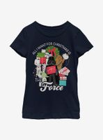 Star Wars All I Want For Christmas Is The Force Youth Girls T-Shirt