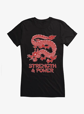 Strength And Power Dragon Girls T-Shirt