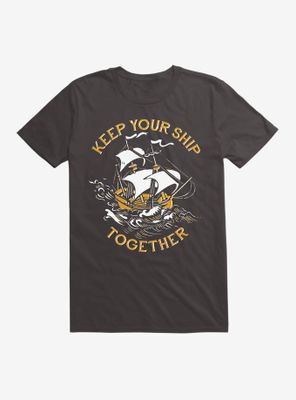 Keep Your Ship Together T-Shirt