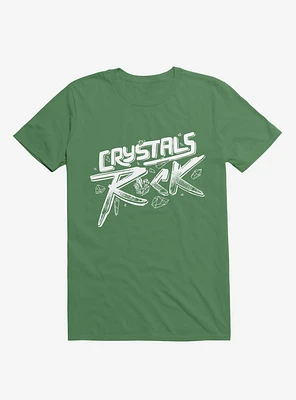 Crystals ROCK! Kelly Green T-Shirt