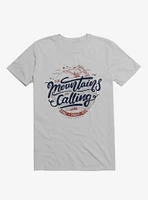 The Mountains Are Calling And I Must Go T-Shirt