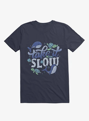 Take It Slow Navy Blue T-Shirt