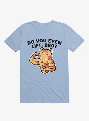 Do You Even Lift