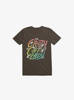 Crazy Cat Lady Brown T-Shirt