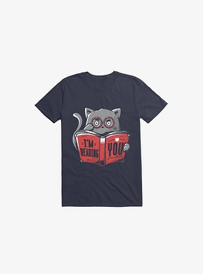 I'm Reading You Cat Navy Blue T-Shirt