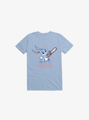 I Love Every Piece Of You Bunny Light Blue T-Shirt