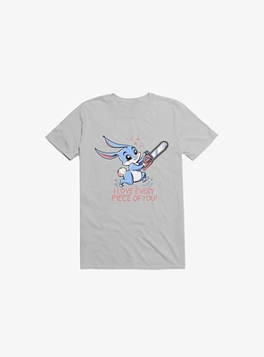 I Love Every Piece Of You Bunny Ice Grey T-Shirt