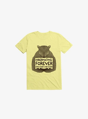 Hibernating Forever Corn Silk Yellow T-Shirt