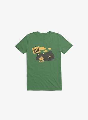 If You Love Me Let Sleep Bear Kelly Green T-Shirt