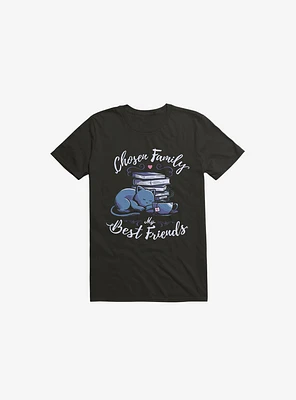 Chosen Family My Best Friends T-Shirt