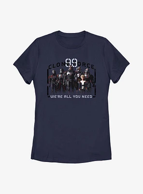 Star Wars: The Bad Batch Clone Force We're All You Need Womens T-Shirt