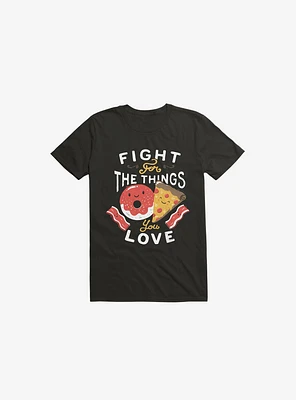 Fight For Pizza And Donuts T-Shirt