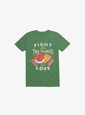 Fight For Pizza And Donuts Kelly Green T-Shirt