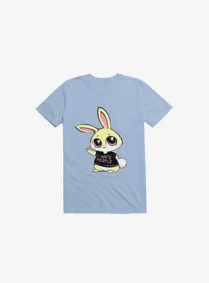 I Hate People Bunny Light Blue T-Shirt