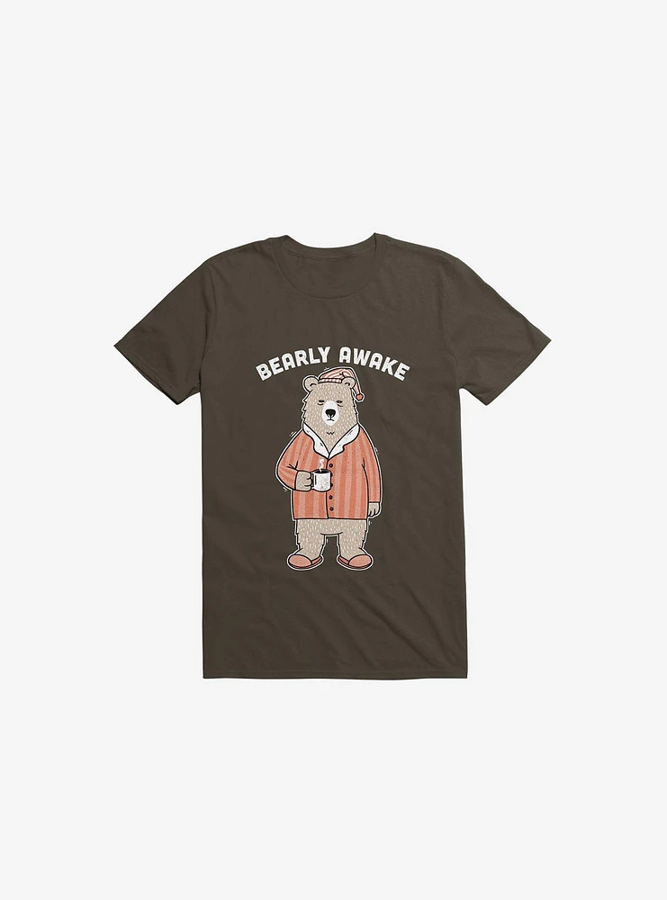 Bearly Awake Brown T-Shirt