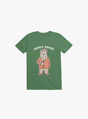 Bearly Awake Kelly Green T-Shirt