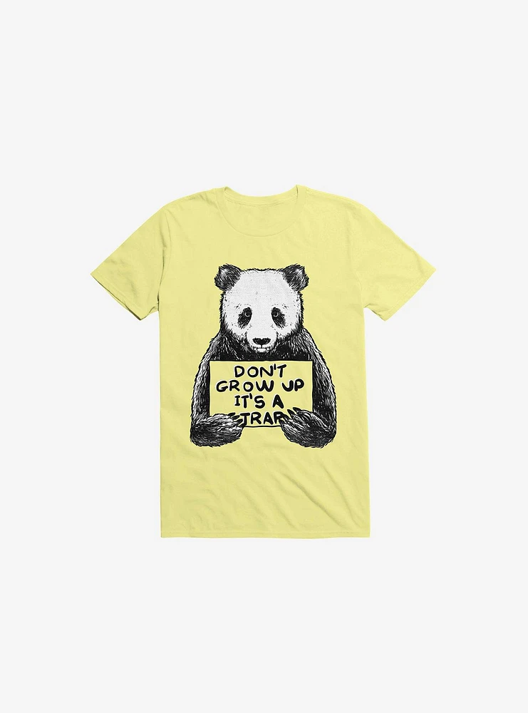 Don't Grow Up It's A Trap Corn Silk Yellow T-Shirt