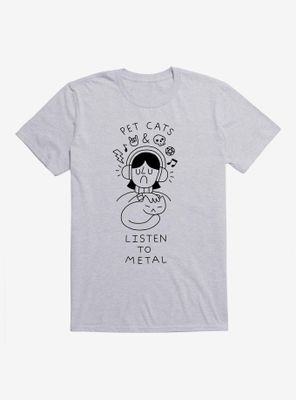 Pet Cats & Listen To Metal T-Shirt