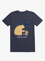 Choose Kind Navy Blue T-Shirt