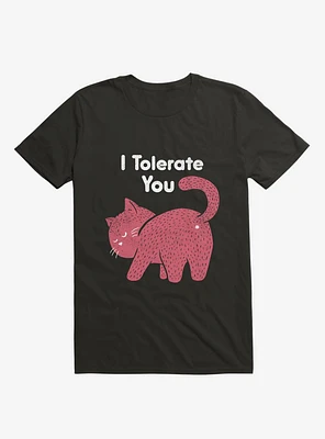 I Tolerate You Cat Black T-Shirt