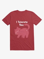 I Tolerate You Cat Red T-Shirt