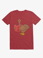 It's All About Your Body Turkey Red T-Shirt