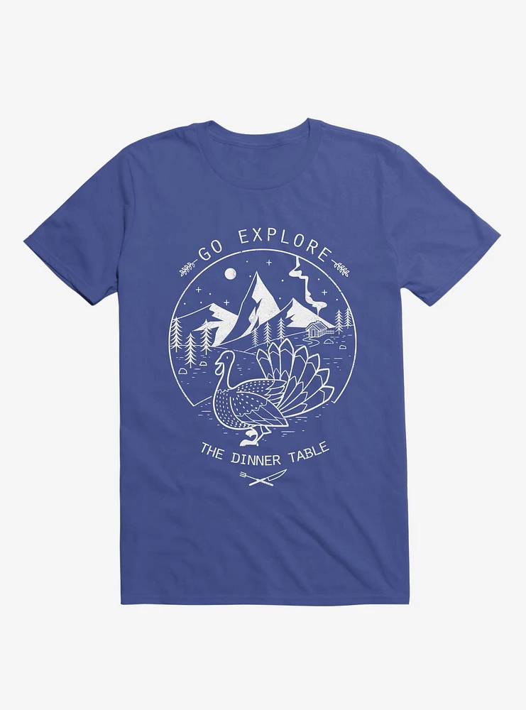 Go Explore The Dinner Royal Blue T-Shirt