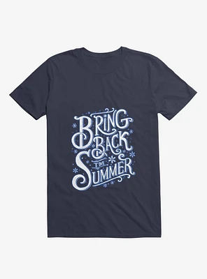 Bring Back The Summer Navy Blue T-Shirt