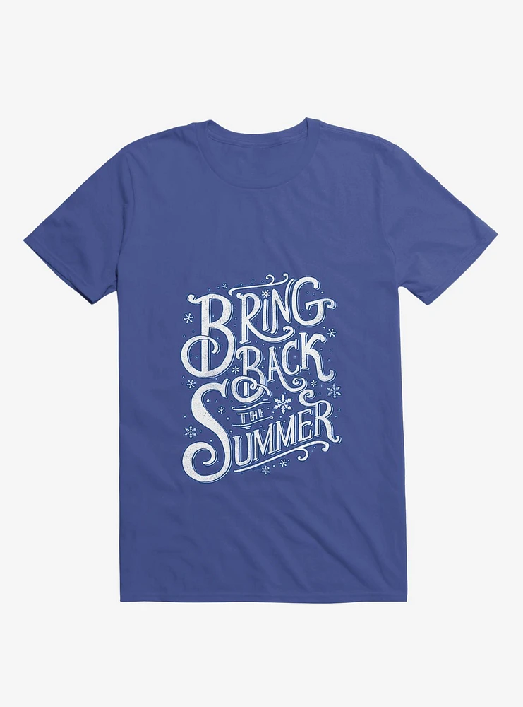 Bring Back The Summer Royal Blue T-Shirt