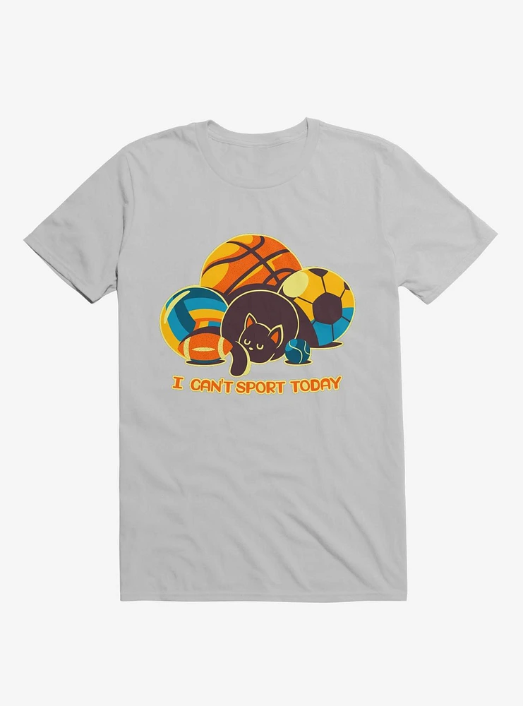 I Can't Sports Today Ice Grey T-Shirt