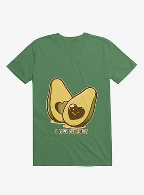 I Love Avocados Kelly Green T-Shirt