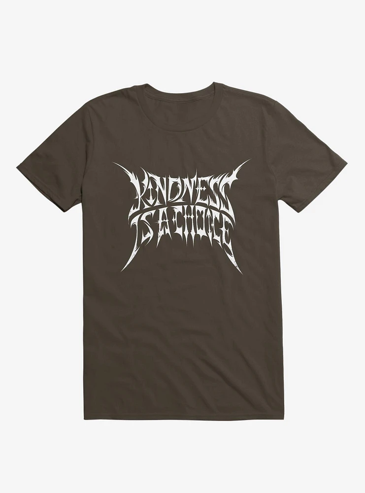Kindness Is A Choice Brown T-Shirt