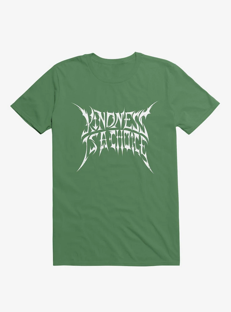 Kindness Is A Choice Kelly Green T-Shirt