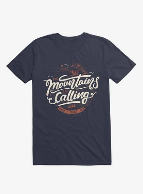 The Mountains Are Calling, And I Must Go Navy Blue T-Shirt