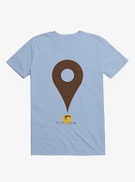 I Am Here Coffee Light Blue T-Shirt