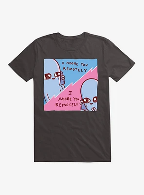 Strange Planet I Adore You Remotely T-Shirt