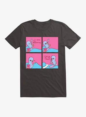 Strange Planet Lifegiver You Were Correct T-Shirt
