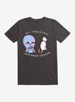 Strange Planet My Precious Indifferent Creature T-Shirt