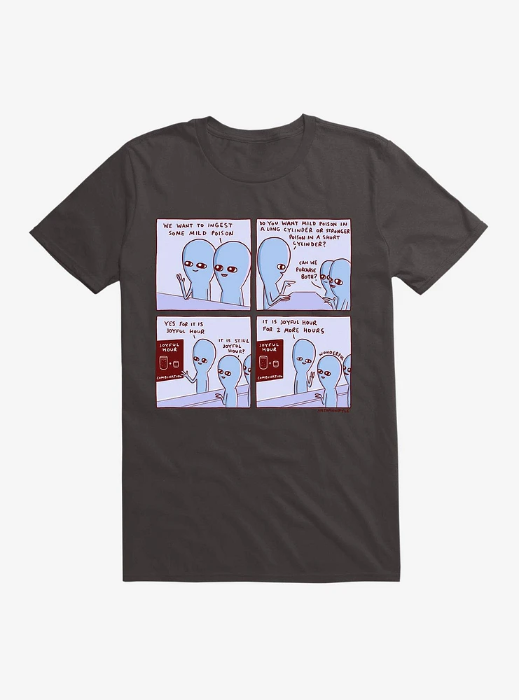 Strange Planet We Want To Ingest Mild Poison Joyful Hour T-Shirt