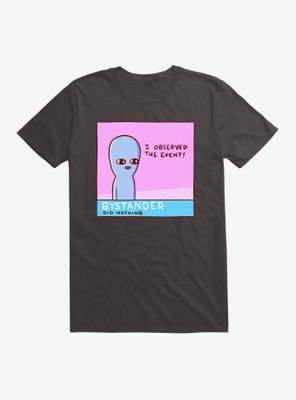 Strange Planet Bystander T-Shirt