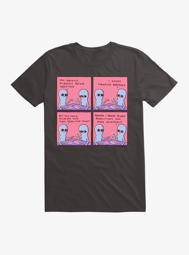Strange Planet Perhaps I Prefer More Minerals T-Shirt