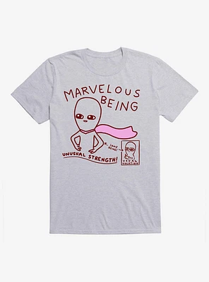Strange Planet Marvelous Being T-Shirt